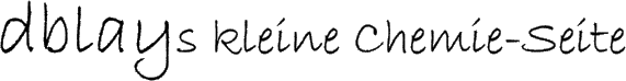 dblays kleine Chemie-Seite